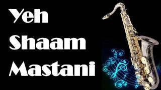 #104:-Yeh Shaam Mastani-Kati Patang |Kishore Kumar| Instrumental | Saxophone Cover|