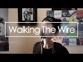 Walking The Wire (Imagine Dragons) - Cover Joel James