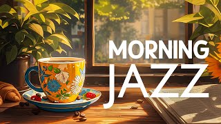 Morning June Jazz - Positive Energy with Calm Jazz Instrumental Music & Relaxing
