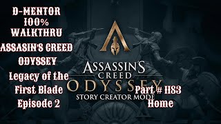 Assassin's Creed Odyssey 100% Walkthrough Legacy of the First Blade Episode 2 Home