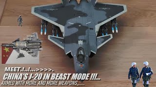 Meet !! China's J 20's Stealth fighter Jet armed with more and more missiles weapons in Beast Mode