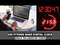 Make a Clock using Python | Python Project #python #pythonprogramming #pythonproject
