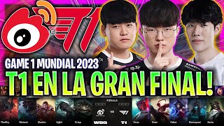 COMIENZA LA MEJOR FINAL DE LA HISTORIA! | WBG vs T1 Game 1 WORLDS FINAL 2023 LVP ESPAÑOL