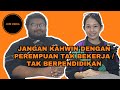 JOM PODCAST - Jangan Kahwin Dgn Perempuan Tak Bekerja / Tak Berpendidikan