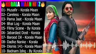 MUSAFIR Korala Maan Gurlej Akhtar KORALA MAAN Songs 2023 New Punjabi Songs Non Stop Punjabi Jukebox