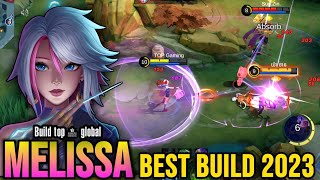 Powerful Marksman Melissa Legendary Gameplay | BUILD TOP 1 GLOBAL MELISSA | 2023