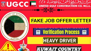 United Gulf Construction co Ltd Fack Job Offer letter #Position #Heavy #Driver #Kuwait #Country