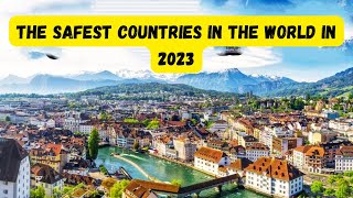 Is your country on the list? The 20 safest countries in the world in 2023 #diversus #countries
