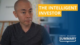 The Intelligent Investor, by Benjamin Graham | Arata Academy Summary 30
