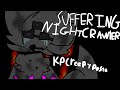 suffering nightcrawler | kaiju paradise creepypasta | im back in buisiness