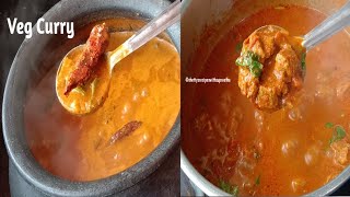 ಎರಡು ರುಚಿಯಾದ ವೆಜ್ ಸಾರಿನ ಅಡುಗೆ | Two yummy Veg Curry Recipes | Veg Recipes