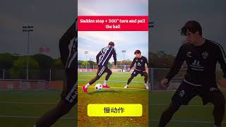 Sudden stop + 360° turn and pull the ball #football #footballskills #footballshorts #footballedits