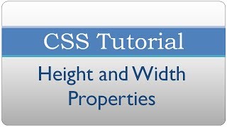 CSS Tutorial 10 - Setting Height and Width
