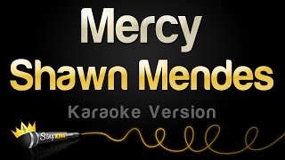 Shawn Mendes Mercy Karaoke Version