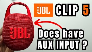 Does JBL Clip 5 have AUX Input?