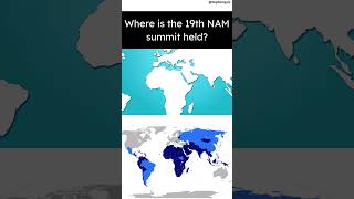 Where is the 19th NAM summit held? #toptenquiz