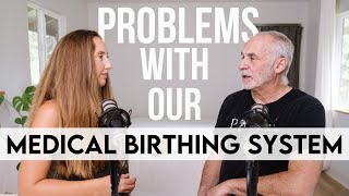 The Cost of Unnecessary Birth Interventions with Dr. Stuart Fischbein