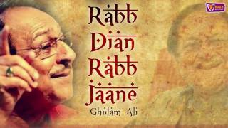 Most Popular Gazal | Rabb Dian Rabb Jaane | Ghulam Ali | Fiza Records