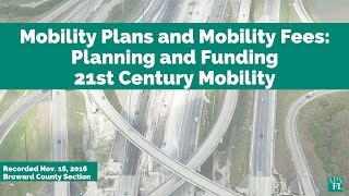 Webinar: Mobility Plans and Mobility Fees: Planning and Funding 21st Century Mobility