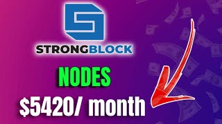 Strongblock Nodes - Best Passive Income Crypto Project?