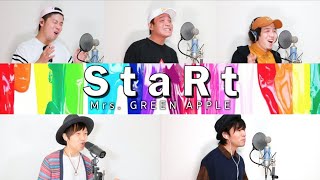 StaRt/Mrs. GREEN APPLE【アカペラカバー】