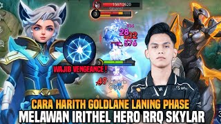 CARA HARITH GOLDLANE MELAWAN IRITHEL HERO SIGNATURE RRQ SKYLAR DI FINAL MPL ! WAJIB VENGEANCE - MLBB