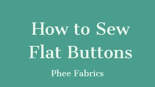 How to Sew Flat Buttons