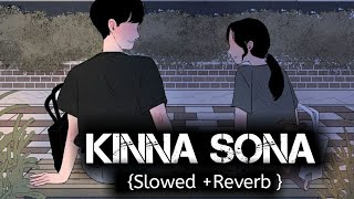 KINNA SONA [Slowed+Reverb] -Bhaag Johnny | Textaudio | Music Time