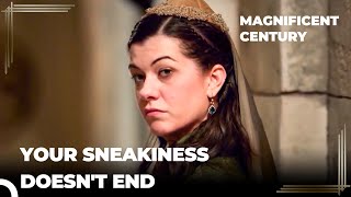 What Are You Up to Again, Gulsah? | Magnificent Century Episode 60