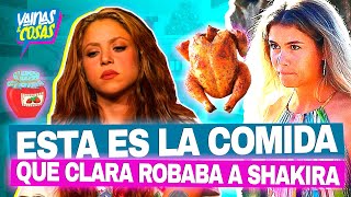 La comida que Clara Chía ROBABA a Shakira y fue CLAVE para descubrir infidelidad de Gerard Piqué