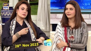 Good Morning Pakistan | Sadia Imam | Nadia Khan | 28 November 2023 | ARY Digital