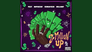 2 Million Up (feat. Skilla Baby)