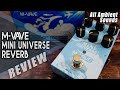 Best Cheap PEDAL Effects | M-VAVE Mini Universe REVERB | VIDEO REVIEW [NO TALK] // All The Sounds