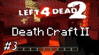 Left 4 Dead 2: Death Craft II Bölüm 3