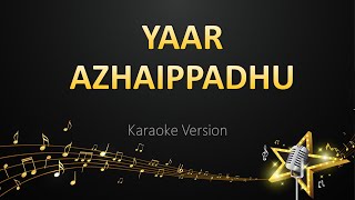 Yaar Azhaippadhu - Ghibran (Karaoke Version)
