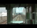 4k前面展望 京阪電車 準急 淀屋橋→出町柳 cabview keihan electric rwy sub exp. yodoyabashi to demachiyanagi