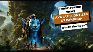 Avatar Frontiers Of Pandora | Enhances immersion, first-person view😱👈