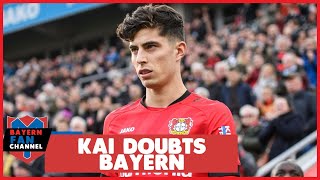 Kai Havertz Doubts Bayern Munich Move (Bayern Munich Transfer News)