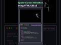 🔥Spider Cursor Animation Using HTML CSS & JavaScript #coding