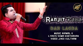 DAR LAGDA || RANJIT RANA LIVE|| DIL DI KORI CHADAR || SOMA KHOTHRAN || NIRMAL K  ||GREAT 7 MUSIC ||
