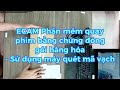 giới thiệu ecam quay phim đóng gói video hàng hóa shopee tiktok lazada tiki sử dụng máy quét mã vạch