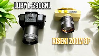 KISEKI ZOOM 8F 150W VS LUBY L-2906NL 65W