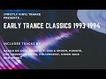 Early Trance Classics 1993 and 1994