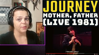 Journey ~ Mother, Father  (live in 1981)  ~  REACTION