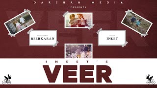 Veer - Ineet [Audio Visualizer] BeerkarAn x Maninder Kamboj | Chhalla Latest New Punjabi Songs 2023