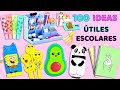 100 IDEAS HAZLO TÚ MISMA - ÚTILES ESCOLARES – REGRESO AL COLEGIO Y TODO