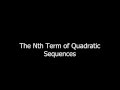 The Nth Term of Quadratic Sequences