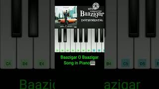 Baazigar O Baazigar Song in piano |Bazigar song on walkband |#shorts #piano #baazigar #baazigarsong