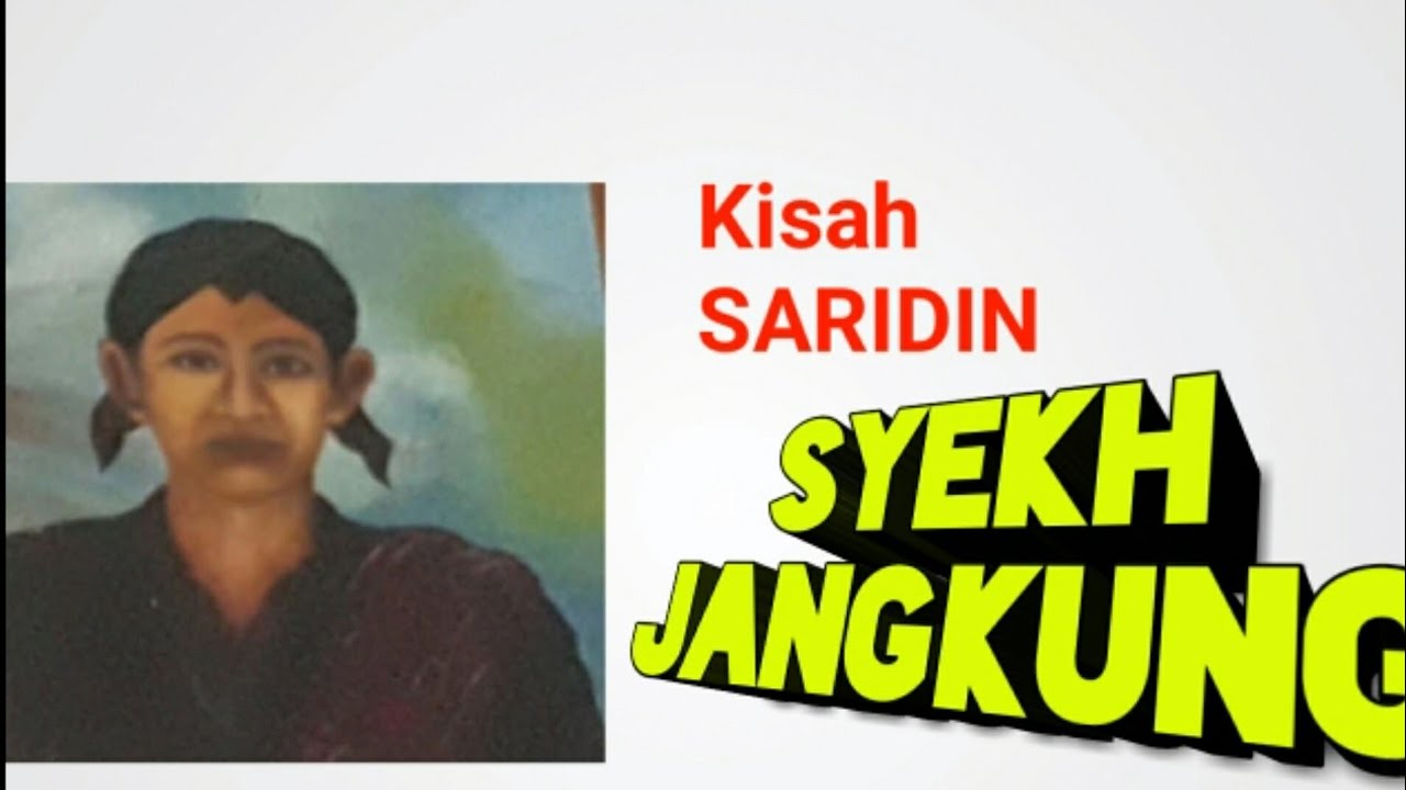 Sejarah Dan Kisah Saridin | Syekh Jangkung Wali Allah Dari Miyono Pati ...