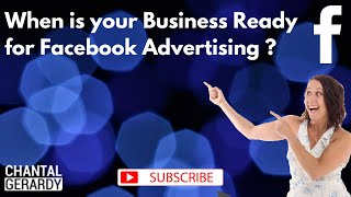 When is your business Ready for Facebook Advertising?